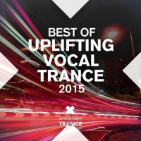 VA - Best of Uplifting Vocal Trance (2015) MP3