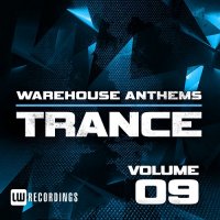 VA - Warehouse Anthems: Trance Vol 9 (2015) MP3