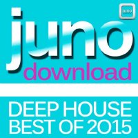 VA - Juno Download Deep House Best Of 2015 (2015) MP3