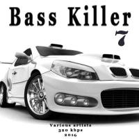 VA - Bass Killer 7 (2016) MP3