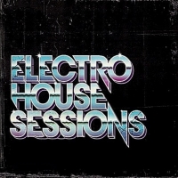 VA - Electro House Session (2016) MP3