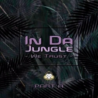VA - In Da Jungle We Trust - Part A (2016) MP3