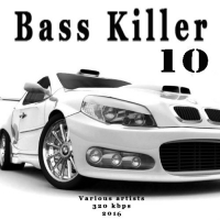 VA - Bass Killer 10 (2017) MP3