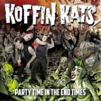 Koffin Kats - Party Time In The End Times (2017) MP3