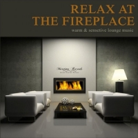 VA - Relax At The Fireplace (Warm & Sensitive Lounge Music) (2017) MP3
