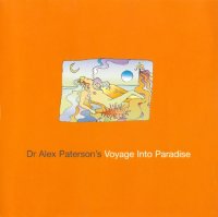 VA - Dr Alex Paterson's Voyage Into Paradise (2001) MP3 от Vanila