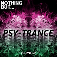 VA - Nothing But... Psy Trance Vol.02 (2018) MP3