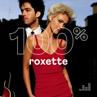 Roxette - 100% Roxette (2020) MP3