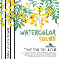 VA - Watercolor Sound: Relax Chillout Music (2021) MP3