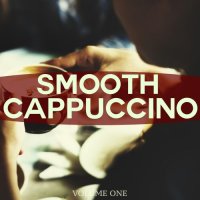 VA - Smooth Cappuccino, Vol. 1 (2021) MP3