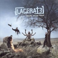 Lacerate - Спасибо, Что Ещё Живой (2021) MP3