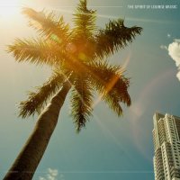 VA - The Spirit of Lounge Music (2021) MP3