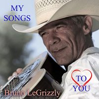 Bruno LeGrizzly - My Songs To You (2021) MP3