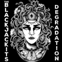 The Blackjackits - Degradation (2021) MP3