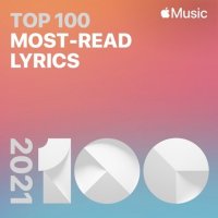 VA - Top 100 Most-Read Lyrics 2021 [by Apple Music] (2021) MP3