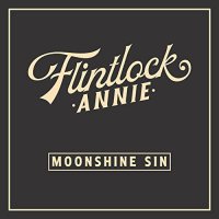 Flintlock Annie - Moonshine Sin (2022) MP3
