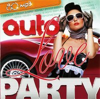 VA - Auto Love Party (2015) MP3