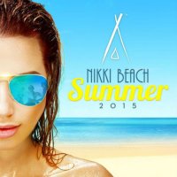 VA - Nikki Beach Summer (2015) MP3
