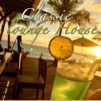 VA - Classic Lounge House (2015) MP3