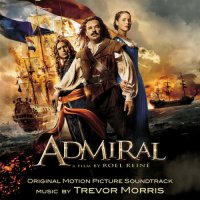Trevor Morris - OST - Саундтреки к фильму:  Адмирал / Admiral [Original Motion Picture Soundtrack] (2015) MP3