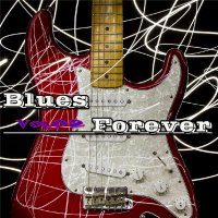 VA - Blues Forever, Vol.02 (2015) MP3