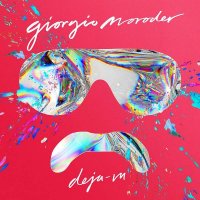 Giorgio Moroder  D&#233;j&#224; Vu (2015) MP3
