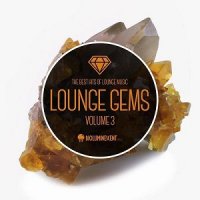 VA - Lounge Gems Volume 3 (2015) MP3