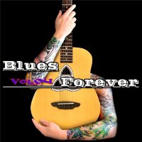 VA - Blues Forever, Vol.04 (2015) MP3
