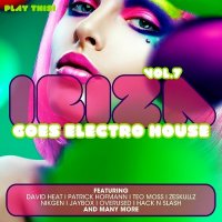 VA - Ibiza Goes Electro House, Vol. 7 (2015) MP3