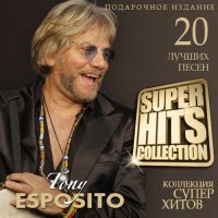 Tony Esposito - Super Hits Collection (2015) MP3