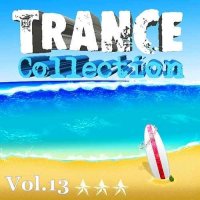 VA - Trance Collection Volume №13 (2015) MP3