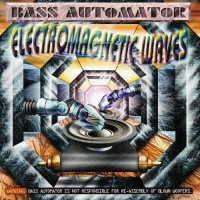Bass Automator - Electromagnetic Waves (1994) MP3