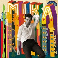 Mika - No Place In Heaven [Deluxe Edition] (2015) MP3 от BestSound ExKinoRay