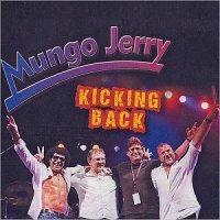 Mungo Jerry - Kicking Back (2015) MP3