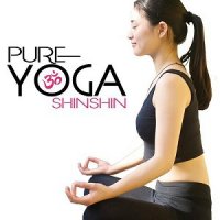 VA - Pure Yoga Shinshin (2015) MP3