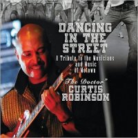 Curtis Robinson - Dancin' In The Streets (2015) MP3
