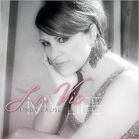 Linda Calise - La Vie My Life (2015) MP3