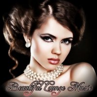 VA - Beautiful Lounge Music (2015) MP3