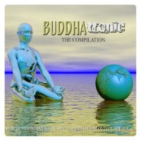 VA - Buddhatronic the Compilation, Vol. 1 (Best of Mystic Bar Sound Meets Buddha Chill Out Lounge) (2015) MP3