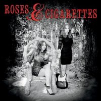 Roses and Cigarettes - Roses and Cigarettes (2015) MP3