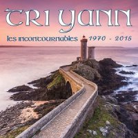 Tri Yann - Les incontournables (1973 - 2015) (2015) MP3