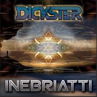 Dickster - Inebriatti (2015) MP3