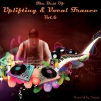 VA - The Best Of Uplifting & Vocal Trance Vol.6 [Compiled by Zebyte] (2015) MP3