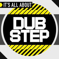 VA - It's All About Dub Step (2015) MP3