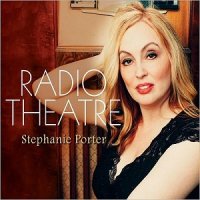 Stephanie Porter - Radio Theatre (2015) MP3