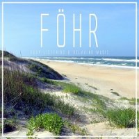 VA - Fohr (Easy Listening and Relaxing Music) (2015) MP3