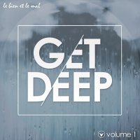 VA - Get Deep, Vol. 1 (2015) MP3