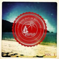 VA - Hanging Out In Sunshine, Vol. 1 (Sunny Chill Out Grooves) (2015) MP3