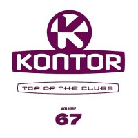 VA - Kontor Top Of The Clubs Vol.67 (2015) MP3