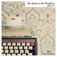 VA - Der Geist in der Maschine, Vol. 1 (2015) MP3